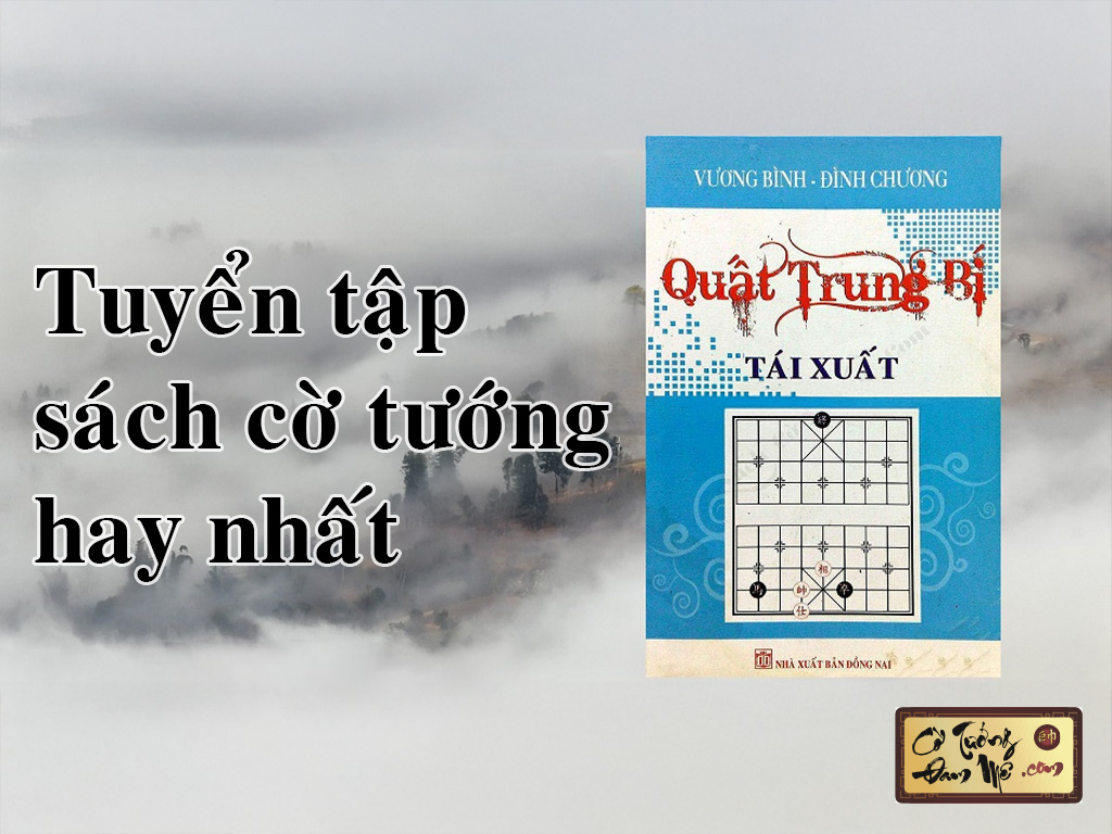 Top sách cờ tướng hay nhất giúp bạn trở thành cao thủ